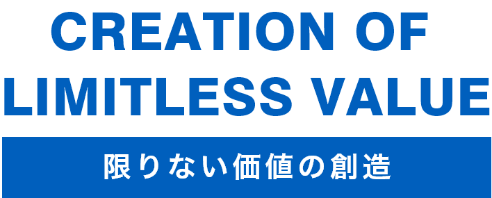 CREATION OF LIMITLESS VALUE